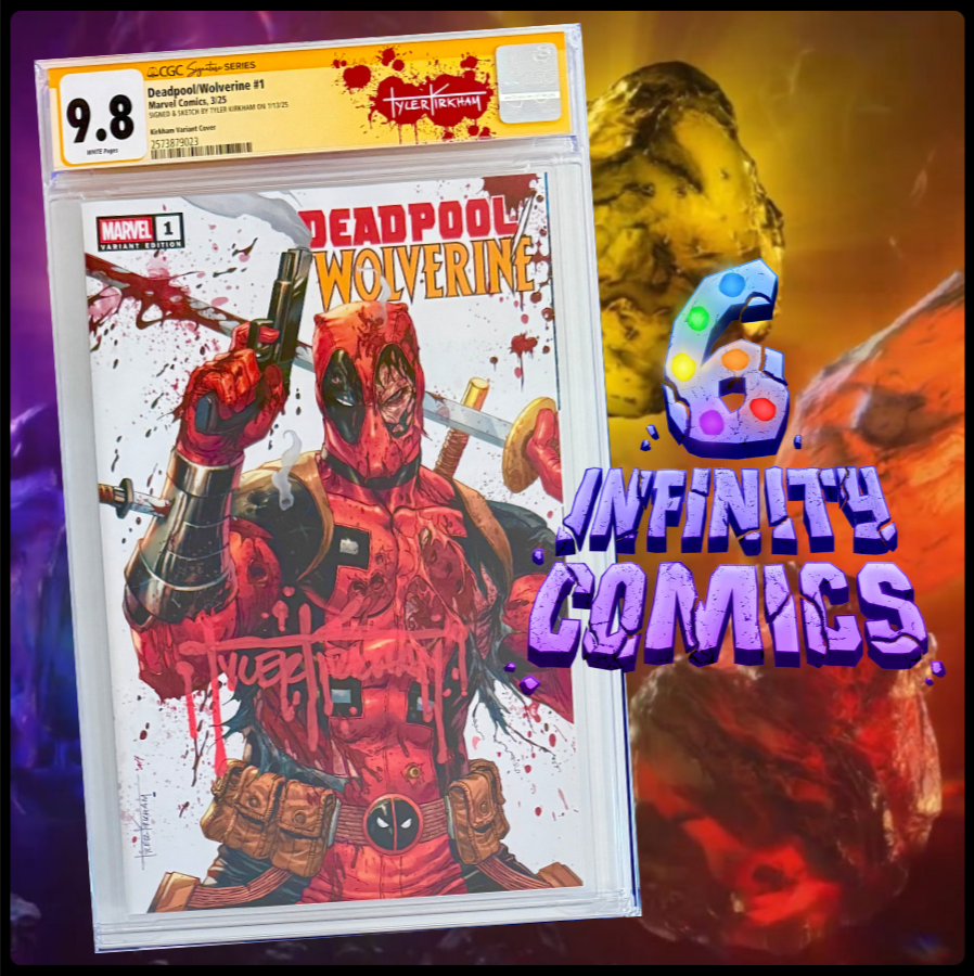 DEADPOOL / WOLVERINE #1 CGC 9.8 SS 🔥SIGNED & SKETCH TYLER KIRKHAM CUSTOM LABEL