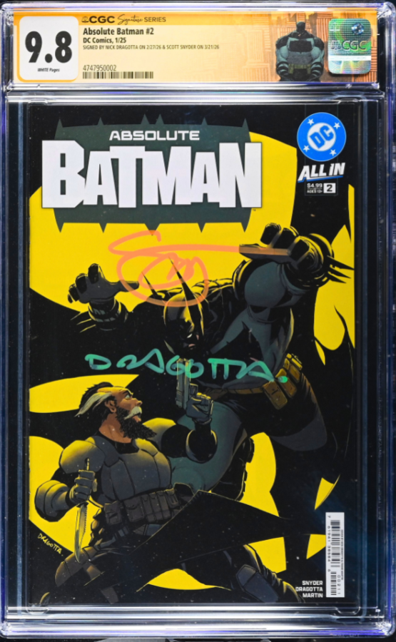 ABSOLUTE BATMAN #2 SS CGC 9.8 🔥 DRAGOTTA COVER SIGNED BY SNYDER & DRAGOTTA