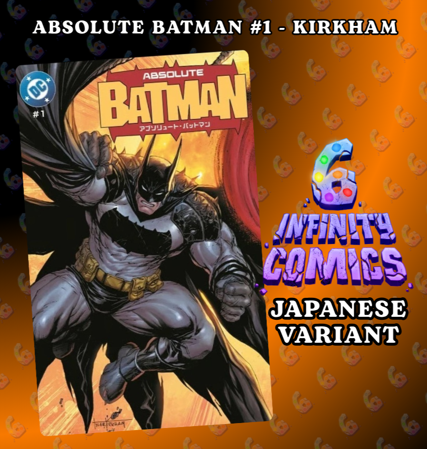 ABSOLUTE BATMAN #1 🦇🔥 TYLER KIRKHAM PHASE 6 JAPANESE VARIANT