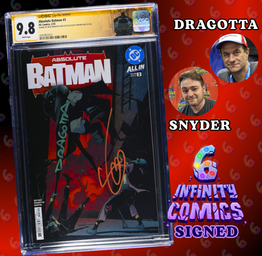 ABSOLUTE BATMAN #3 SS CGC 9.8 🔥 DRAGOTTA COVER SIGNED BY SNYDER AND DRAGOTTA