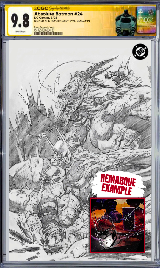 ABSOLUTE BATMAN #24 CGC SS 9.8 🔥 RYAN BENJAMIN REMARQUE VIRGIN I6C NYCC
