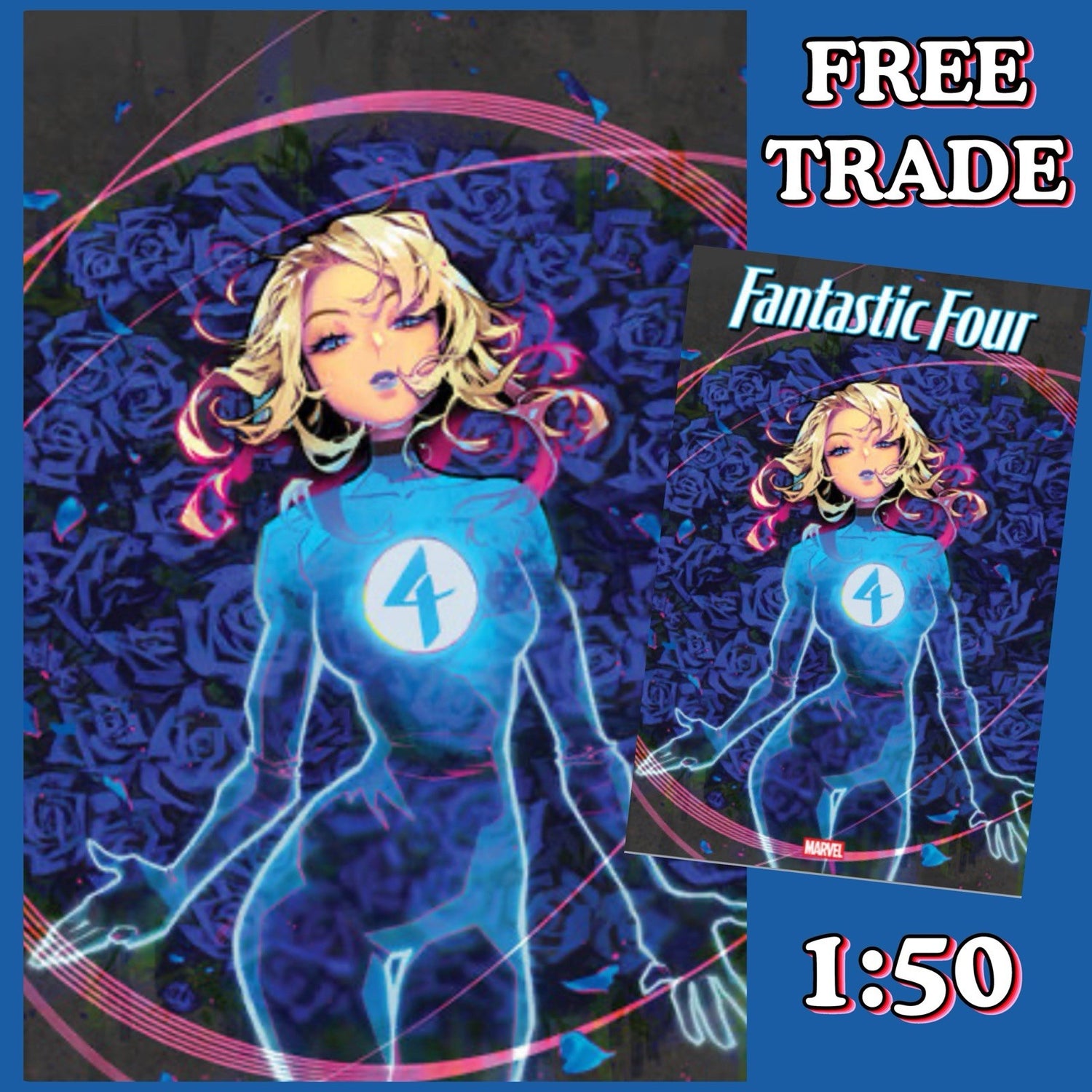 Virgin, Fantastic Four, Rose Besch, 1:50, Incentive, Free Trade, Presell