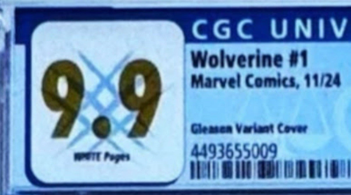 WOLVERINE #1 CGC 9.9 M PATRICK GLEASON FOIL VARIANT CUSTOM LABEL