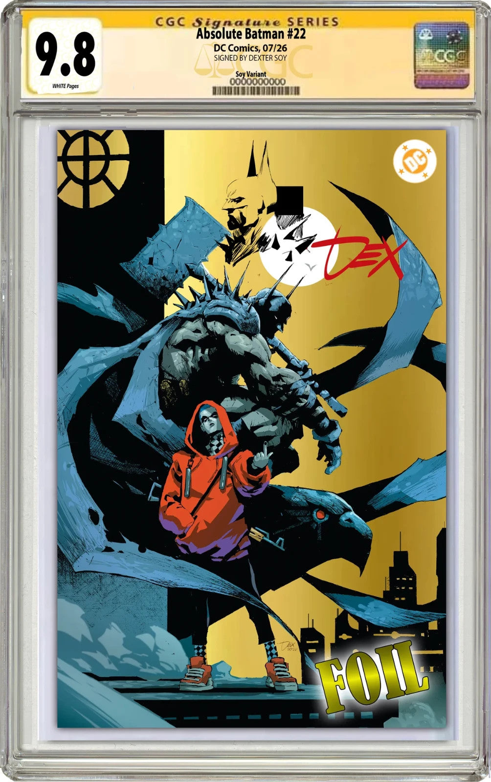 ABSOLUTE BATMAN #22 SS CGC 9.8 🔥 DEXTER SOY FOIL SDCC SIGNED AND REMARKED PRE