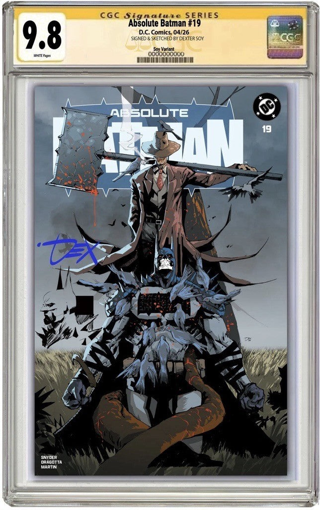 ABSOLUTE BATMAN #19 SS CGC 9.8 🔥 SIGNED AND SKETCHED DEXTER SOY