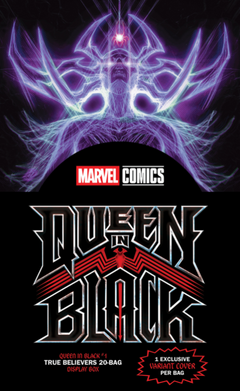 [20 PACK] QUEEN IN BLACK #1 🔥 TRUE BELIEVERS 20-BAG DISPLAY BOX PRESELL 7/1