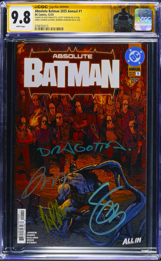 ABSOLUTE BATMAN 2025 ANNUAL 1 SS CGC 9.8 🔥 DWJ 4x SIGNED DRAGOTTA HARREN SNYDER