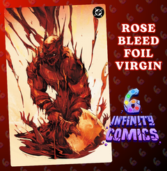 ABSOLUTE BATMAN #23 🦇 IVAN TAO (CLAYFACE) ROSE BLEED FOIL VIRGIN VARIANT LTD 1K