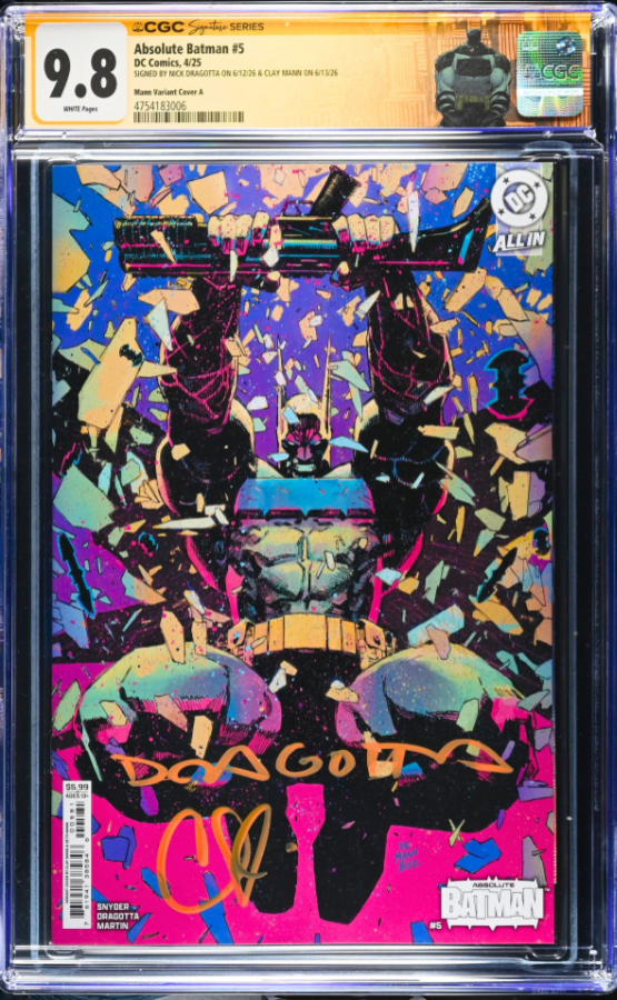 ABSOLUTE BATMAN #5 SS CGC 9.8 🔥 CLAY MANN COVER A SIGNED BY DRAGOTTA & MANN