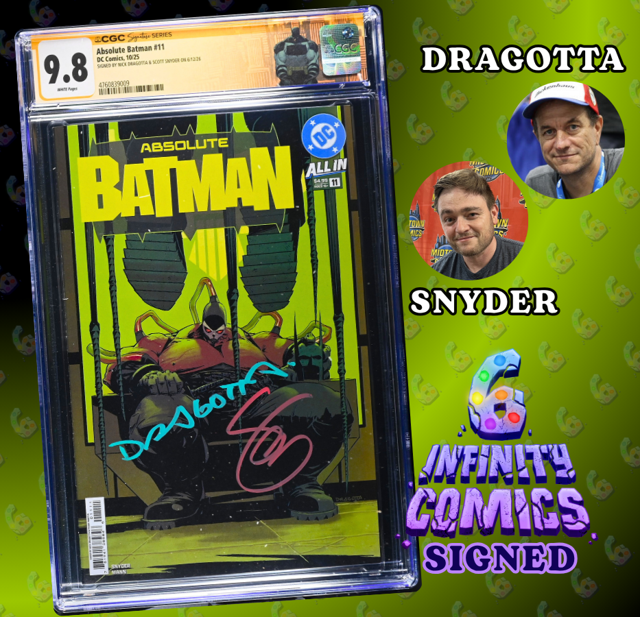 ABSOLUTE BATMAN #11 SS CGC 9.8 🔥 DRAGOTTA COVER A 2x SIGNED DRAGOTTA AND SNYDER