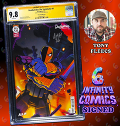 DEATHSTROKE: THE TERMINATOR #1 CGC SS 9.8 🔥 TONY FLEECS 1:25 RATIO SIGNED
