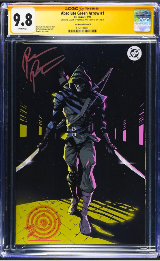 ABSOLUTE GREEN ARROW #1 CGC SS 9.8 🔥 SOY COVER B SIGNED & STAMP BY PICHETSHOTE