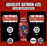 ABSOLUTE BATMAN #25 🔥 FOIL TRADE & VIRGIN TRAVIS MERCER EXCLUSIVE + FREE 1:25