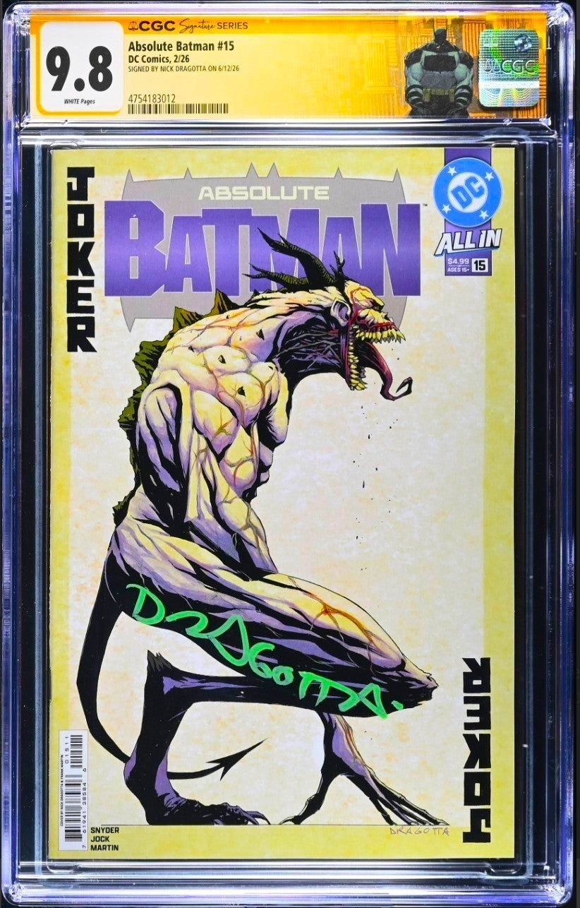 ABSOLUTE BATMAN #15 CGC SS 9.8 🔥 DRAGOTTA COVER A SIGNED