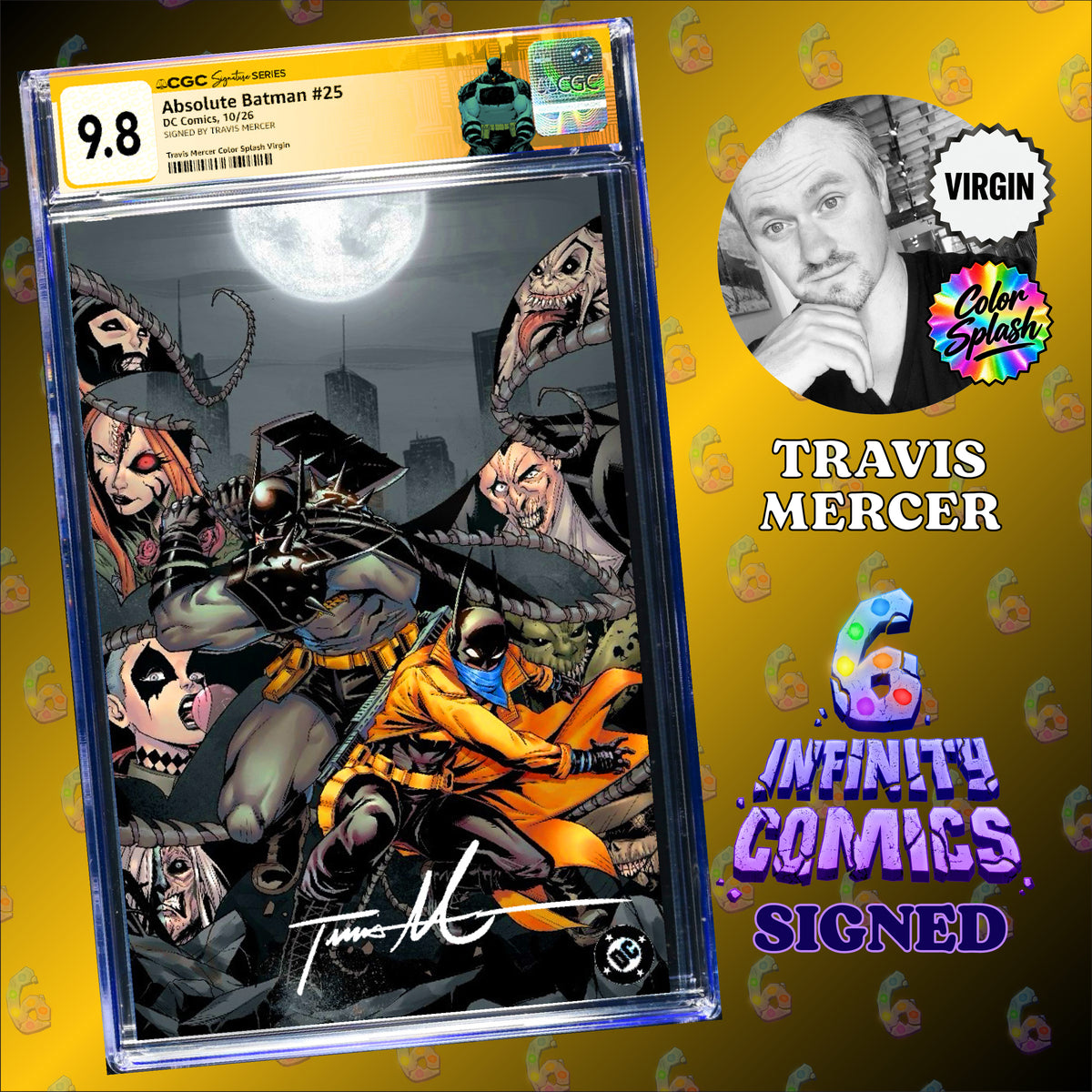 Virgin Variant, Virgin, Travis Mercer, Signed Edition, Scott Synder, Nick Dragotta, Custom Label, Color Splash, Color foil, CGC Custom Label, CGC 9.8, CGC, Batman custom label, Absolute Wonder Woman, Absolute Two Face, absolute scarecrow, Absolute Robin, absolute Poison Ivy, Absolute Penguin, Absolute Joker, Absolute Green Arrow, Absolute Clayface, Absolute Catwoman, Absolute Batman, Absolute Bat, Absolute Bane