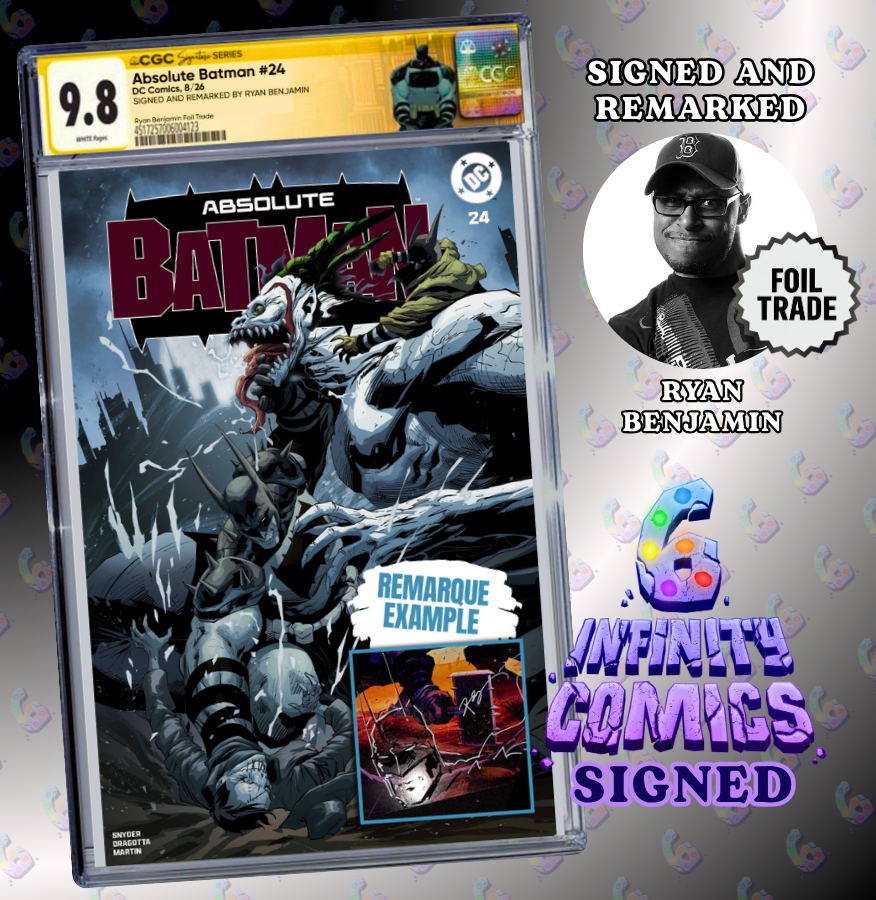 ABSOLUTE BATMAN 24 CGC SS 9.8 🔥 RYAN BENJAMIN REMARQUE FOIL TRADE I6C NYCC