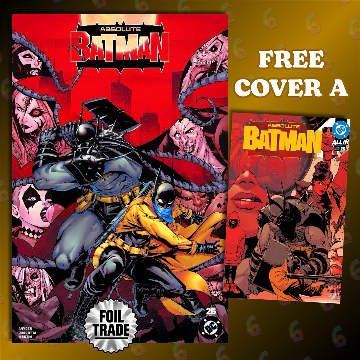 ABSOLUTE BATMAN #25 TRAVIS MERCER FOIL TRADE + FREE COVER A