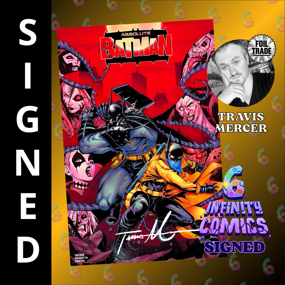 ABSOLUTE BATMAN #25 SIGNED TRAVIS MERCER FOIL TRADE EXCLUSIVE